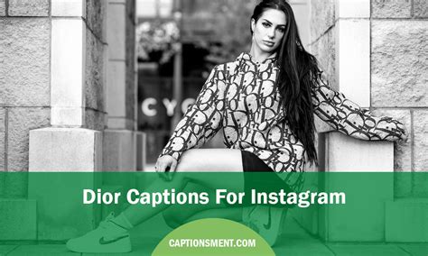 170 Unique Dior Captions For Instagram & Quotes